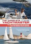 Tom Cunliffe: The Complete Yachtmaster: Sailing, Seamanship and Navigation for the Modern Yacht Skipper